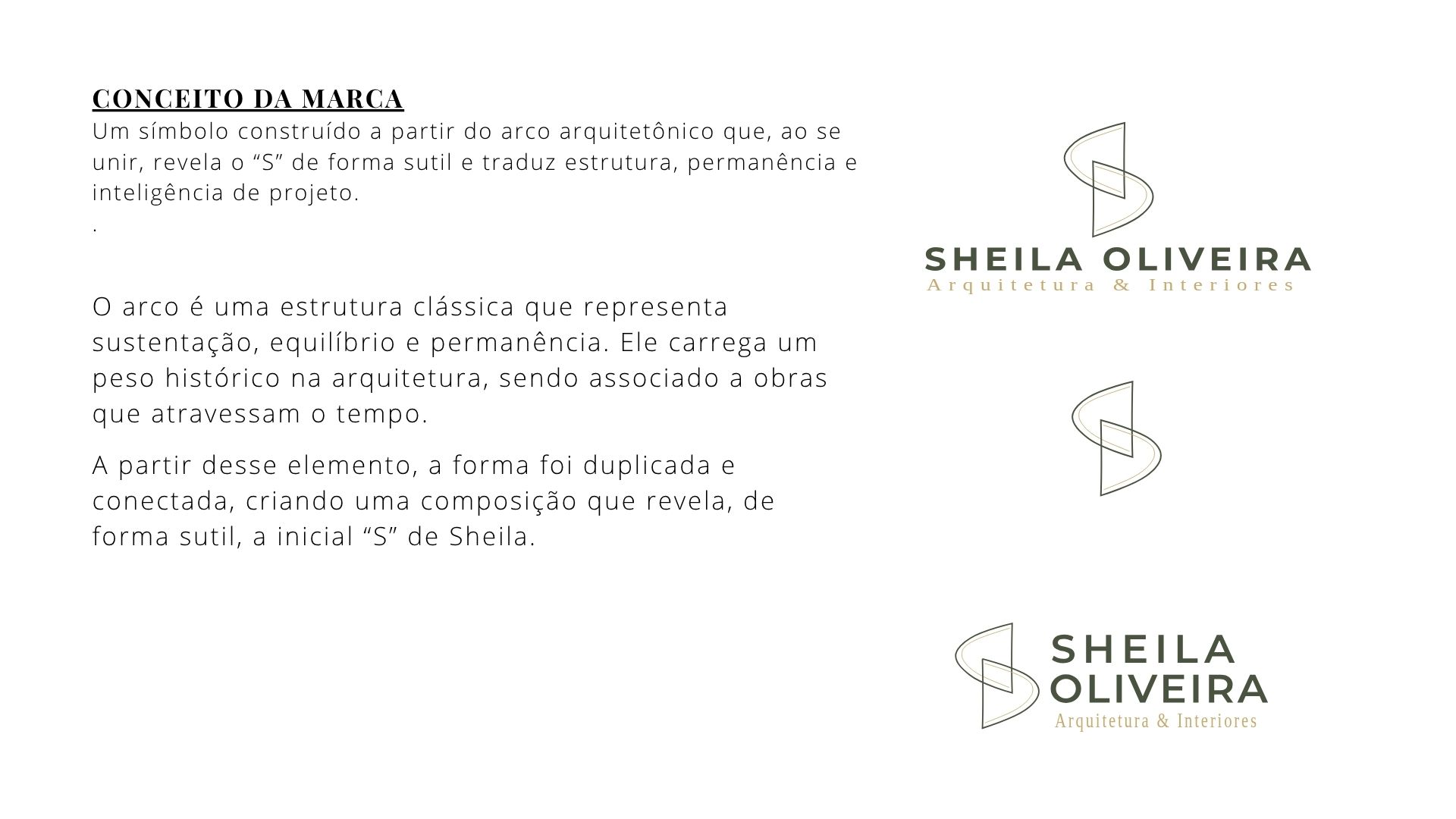 Sheila Oliveira - Conceito da Marca
